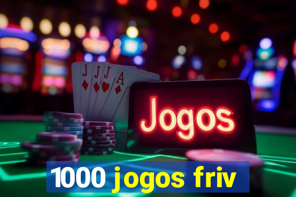 1000 jogos friv